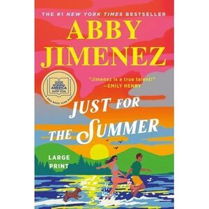 Just for the Summer -- Abby Jimenez